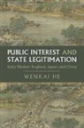 Wenkai He, Wenkai (Hong Kong University of Science and Te He, Wenkai (Hong Kong University of Science and Technology) He - Public Interest and State Legitimation