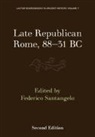 Federico Santangelo - Late Republican Rome, 88-31 Bc