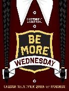 Hannah Cather - Be More Wednesday ABANDONED
