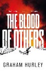Graham Hurley, Hurley Graham - The Blood of Others