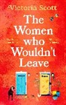 Victoria Scott, Scott Victoria - Women Who Wouldn''t Leave