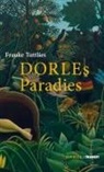 Frauke Tuttlies - Dorles Paradies