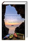 Georg Düchs, Raphaela Düchs - Verabredung mit Gott