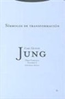 C. G. Jung, Carl Gustav Jung - Símbolos de transformación