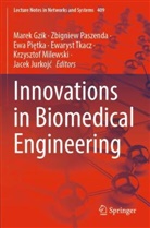 Marek Gzik, Jacek Jurkoj¿, Jacek Jurkojc, Krzysztof Milewski, Zbigniew Paszenda, Ewa Pi¿tka... - Innovations in Biomedical Engineering