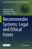 Sergio Genovesi, Katharina Kaesling, Scott Robbins - Recommender Systems: Legal and Ethical Issues