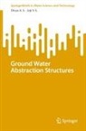 Divya A S, Divya A. S., Divya A.S., Joji V S, Joji V. S., Joji V.S. - Ground Water Abstraction Structures