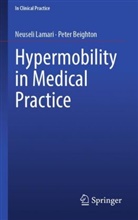 Peter Beighton, Peter H Beighton, Peter H. Beighton, Neuseli Lamari - Hypermobility in Medical Practice
