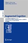 Dylan D Schmorrow, Cali M. Fidopiastis, M Fidopiastis, Dylan D. Schmorrow - Augmented Cognition