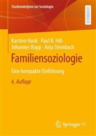 HANK, Karsten Hank, Paul B Hill, Paul B. Hill, Johannes Kopp, Johannes u a Kopp... - Familiensoziologie