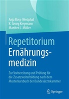 Bosy-Westphal, Anja Bosy-Westphal, K Ge Kreymann, K Georg Kreymann, K. Georg Kreymann, Manf Müller... - Repetitorium Ernährungsmedizin