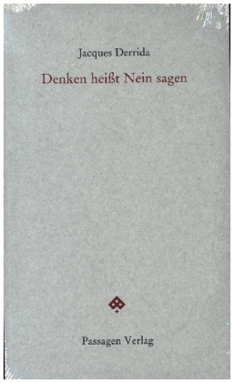 Jacques Derrida, Gérard Brieuc, Engelmann, Peter Engelmann - Denken heißt Nein sagen