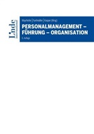 Verena Bader, Regine Bendl, Marie-Thérèse Claes, Marie-Thérèse u Claes, Giuseppe Delmestri, Petra Eggenhofer-Rehart... - Personalmanagement - Führung - Organisation