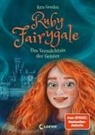 Kira Gembri, Verena Körting, Loewe Kinderbücher, Loewe Kinderbücher - Ruby Fairygale (Band 6) - Das Vermächtnis der Geister