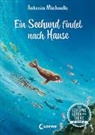 Antonia Michaelis, Verena Körting, Loewe Kinderbücher, Loewe Kinderbücher - Das geheime Leben der Tiere (Ozean) - Ein Seehund findet nach Hause
