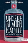 Annette Mierswa, Loewe Jugendbücher, Loewe Jugendbücher - Unsere blauen Nächte