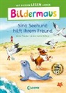 Anna Taube, Anna-Lena Kühler, Loewe Erstlesebücher, Loewe Erstlesebücher - Bildermaus - Sina Seehund hilft ihrem Freund