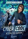 Steve Cole, Tim Peake, Loewe Kinderbücher, Loewe Kinderbücher - Cyber Code (Band 1) - Im Visier der Agenten