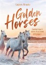 Lauren Brooke, Loewe Kinderbücher, Loewe Kinderbücher - Golden Horses (Band 2) - Gemeinsam dem Horizont entgegen