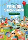 Betina Gotzen-Beek, Loewe Lernen und Rätseln, Loewe Lernen und Rätseln - Mein Fehler-Such-Buch - In der Schule
