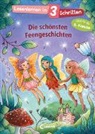 Loewe Erstlesebücher, Loewe Erstlesebücher - Lesenlernen in 3 Schritten - Die schönsten Feengeschichten