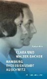 Barbara Brix - Clara und Walter Bacher
