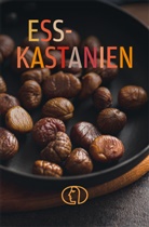 Anja Stiller - ESSKASTANIEN