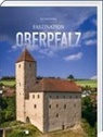 Kai Ulrich Müller - Faszination Oberpfalz