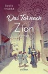Bodie Thoene, Thoene  Bodie - Das Tor nach Zion