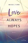 Melissa C Feurer, Melissa C. Feurer - Love Always Hopes
