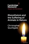 Christopher Southgate, Christopher (University of Exeter) Southgate - Monotheism and the Suffering of Animals in Nature