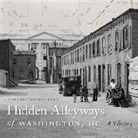 Kim Prothro Williams, Kimberly Prothro Williams - Hidden Alleyways of Washington, DC