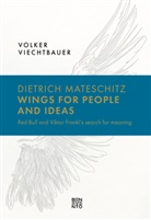 Volker Viechtbauer, Pantauro - Dietrich Mateschitz: Wings for People and Ideas