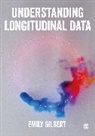 Emily Gilbert, Gilbert Emily - Understanding Longitudinal Data