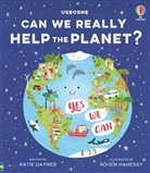 Katie Daynes, Daynes Katie, Roisin Hahessy, Róisín Hahessy, Roisin (Illustrator) Hahessy - Can We Really Help the Planet?