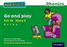 Rider, Cynthia Rider, Archbold, Tim Archbold, Archbold Tim - Read Write Inc. Phonics: Go and Play (Green Set 1a Storybook 5)