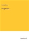 Sarah Williams - Twilight Hours
