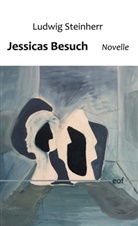 Ludwig Steinherr - Jessicas Besuch