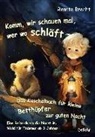Renate Brecht - Komm, wir schauen mal, wer wo schläft - Das Kuschelbuch für kleine Betthüpfer zur guten Nacht - Eine Reise durch die Nacht im Wald für Träumer ab 3 Jahren