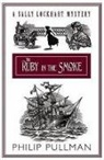 Philip Pullman - The Ruby in the Smoke