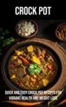 Larry Johnson - Crock Pot