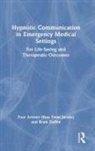 Bram Duffee, Don Trent Jacobs (Four Arrows), Don Trent Duffee Jacobs (Four Arrows) - Hypnotic Communication in Emergency Medical Settings