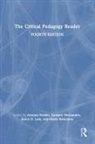 Antonia (Loyola Marymount University Darder, Antonia (University of Illinois Urbana Cha Darder, Marta Baltodano, Antonia Darder, Antonia (Loyola Marymount University Darder, Antonia (University of Illinois Urbana Champaign Darder... - Critical Pedagogy Reader