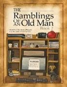 Chef Cal Kraft - Ramblings of an Old Man Book 2