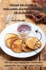 Ásta Möller - Vegan Delights á Indlandi