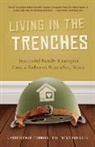Christopher Robbins - Living in the Trenches
