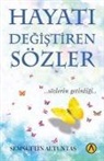 Semsettin Altuntas - Hayati Degistiren Sözler