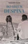 Yasemin Özek - Iki Gözüm Despina