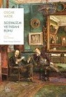 Oscar Wilde - Sosyalizm ve Insan Ruhu