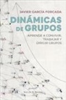 Masakazu Katsura - Dinámicas de grupos : aprende a convivir, trabajar y dirigir grupos